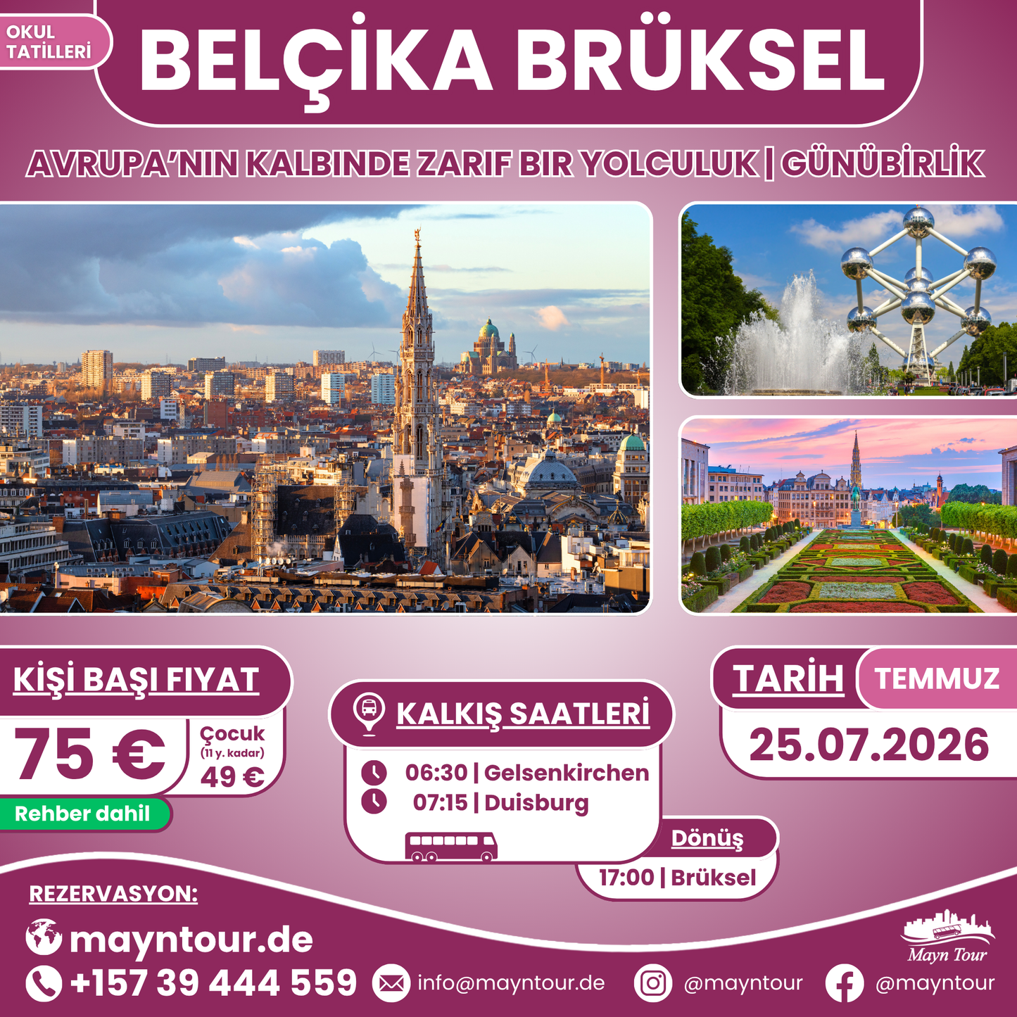 BRÜKSEL - Belçika | 25.07.2026 | 1 gün