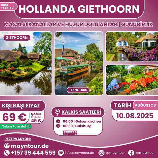 GIETHOORN - Hollanda | 10.08.2025 | 1 gün
