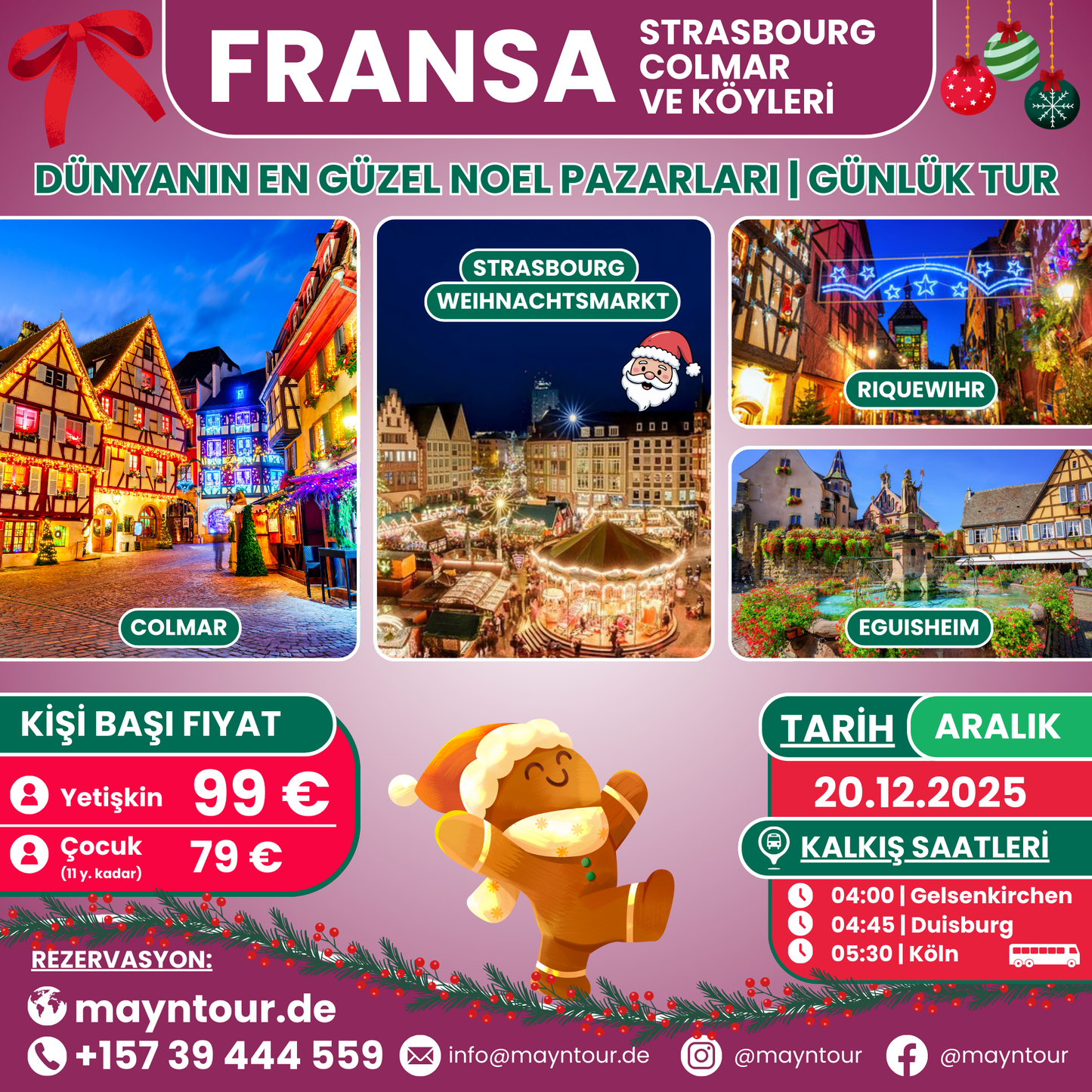 COLMAR STRASBURG VE KÖYLERİ / WEIHNACHTSMARKT - Fransa | 20.12.2025 | 1 gün