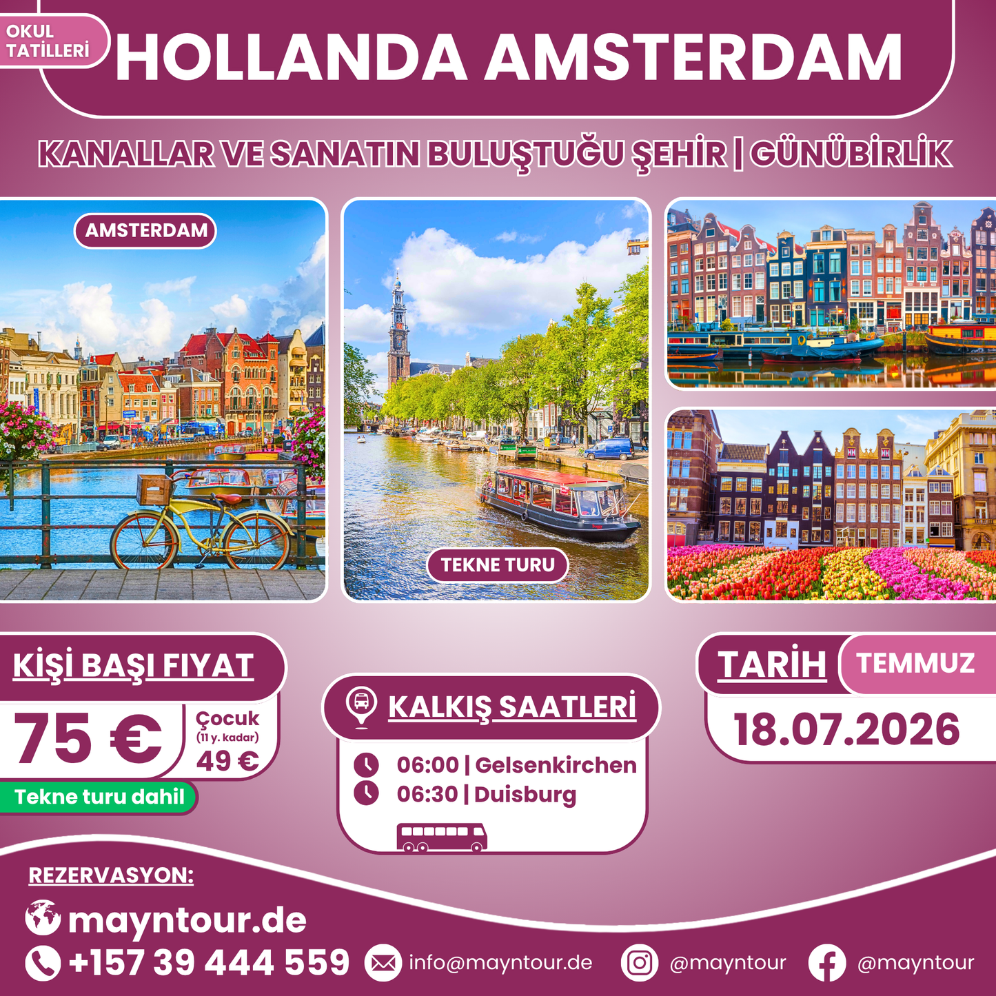 AMSTERDAM - Hollanda | 18.07.2026 | 1 gün