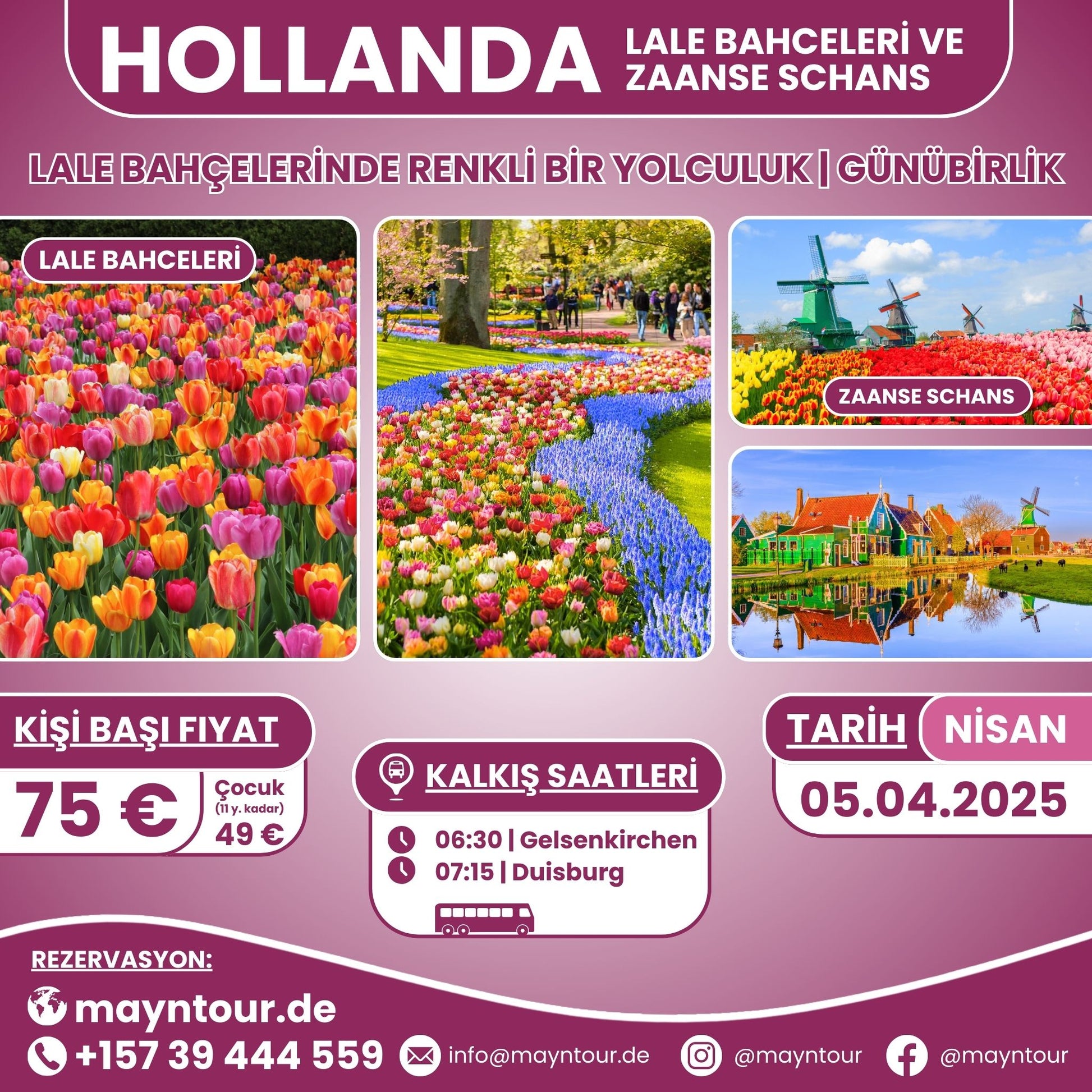 05.04.2025'te MaynTour ile Hollanda'da Lale Bahçeleri ve Zaanse Schans'ı keşfedin - Renkli laleler ve geleneksel yel değirmenleriyle dolu 1 günlük gezi.