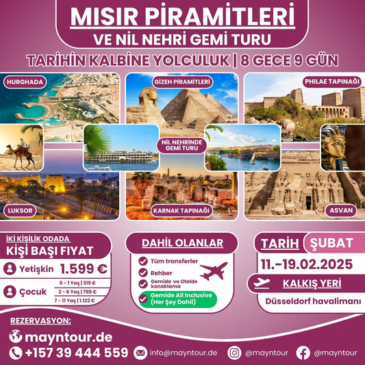 11-19.02.2025 tarihleri arasında MaynTour ile Mısır Piramitleri ve Gemi Turu - 8 gece 9 gün süresince Mısır'ın tarihi zenginliklerini ve Nil Nehri'ni keşfedin.