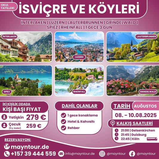 08-10.08.2025 tarihleri arasında MaynTour ile İsviçre ve Köyleri Turu - 1 gece 3 gün süresince Alpler’in büyüleyici manzaraları ve İsviçre’nin tarihi köylerini keşfedin.