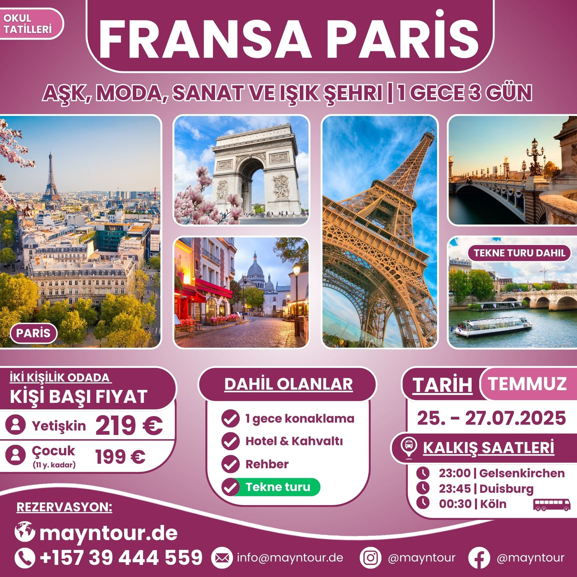 25-27.07.2025 tarihleri arasında MaynTour ile Paris Turu - 1 gece 3 gün süresince Fransa'nın başkenti Paris'i keşfedin ve Eiffel Kulesi'nin muazzam manzarasını yaşayın.