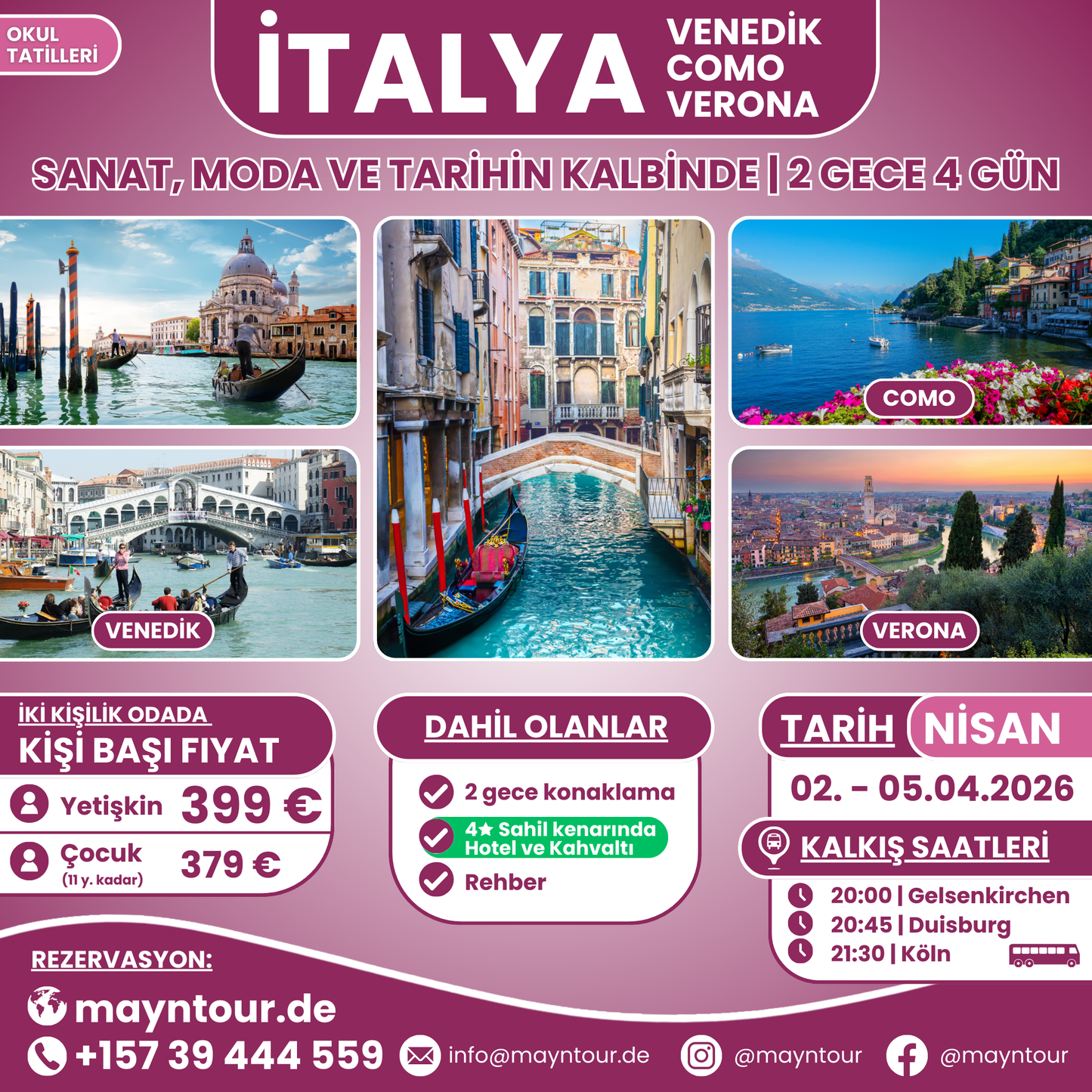 VENEDİK / COMO / VERONA - İtalya | 02. - 05.04.2026 | 2 gece 4 gün