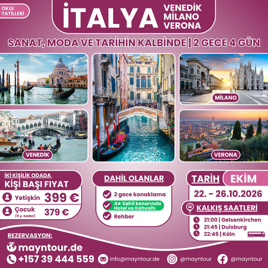 VENEDİK / MİLANO / VERONA - İtalya | 22. - 26.10.2026 | 2 gece 4 gün