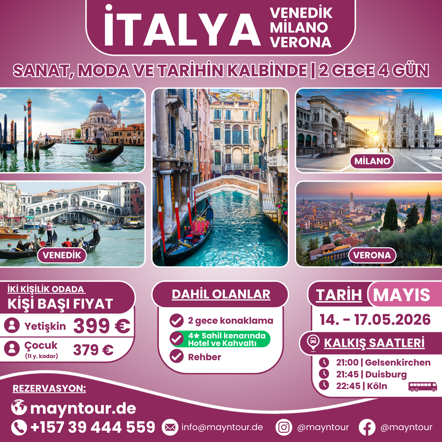 VENEDİK / MİLANO / VERONA - İtalya | 14. - 17.05.2026 | 2 gece 4 gün