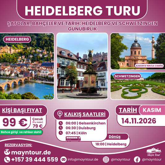 HEIDELBERG / SCHWETZINGEN - Almanya | 14.11.2026 | 1 gün